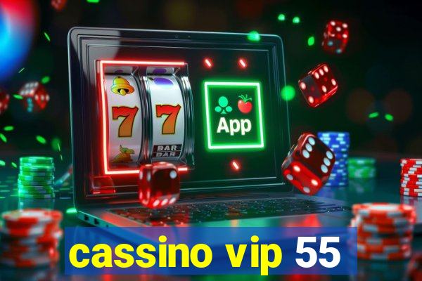 cassino vip 55